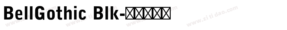BellGothic Blk字体转换